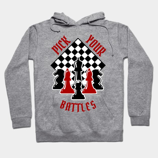 You Have To Pick Your Battles Hoodie by Enriched by Art